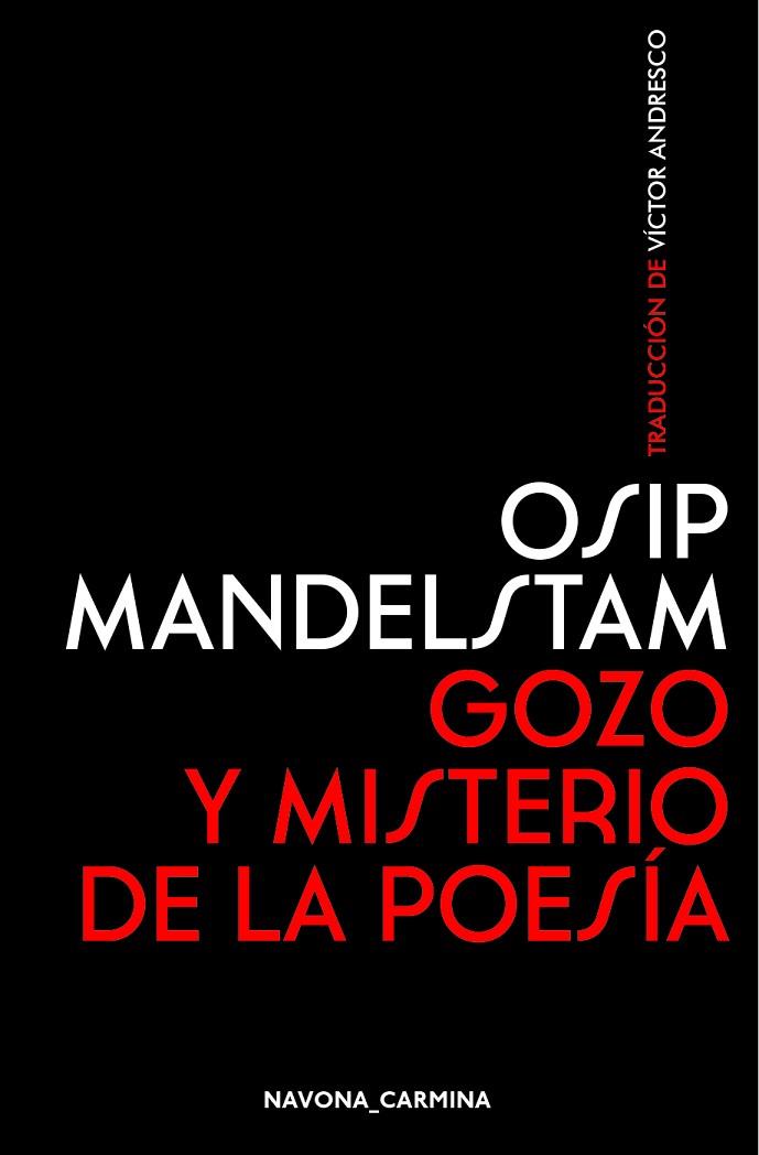 GOZO Y MISTERIO DE LA POESÍA | 9788417181789 | MANDELSTAM OSIP | Llibres Parcir | Llibreria Parcir | Llibreria online de Manresa | Comprar llibres en català i castellà online