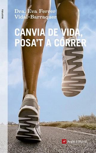 CANVIA DE VIDA, POSA'T A CÓRRER | 9788415695219 | FERRER VIDAL-BARRAQUER, EVA | Llibres Parcir | Llibreria Parcir | Llibreria online de Manresa | Comprar llibres en català i castellà online