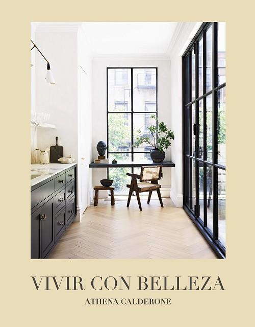 VIVIR CON BELLEZA | 9788441549630 | CALDERONE, ATHENA | Llibres Parcir | Llibreria Parcir | Llibreria online de Manresa | Comprar llibres en català i castellà online