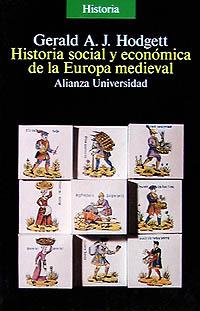 HISTORIA SOCIAL Y ECONOMICA DE LA EUROPA MEDIEVAL | 9788420620909 | HODGETT | Llibres Parcir | Librería Parcir | Librería online de Manresa | Comprar libros en catalán y castellano online