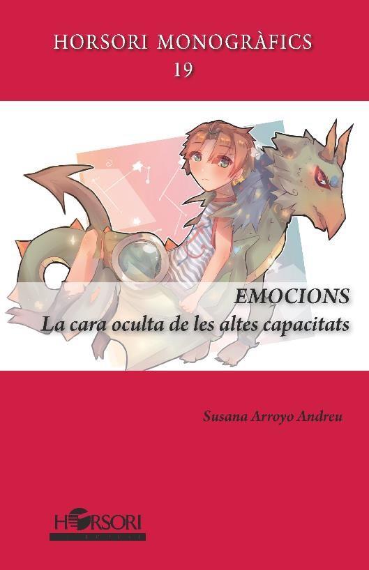 EMOCIONS. LA CARA OCULTA DE LES ALTES CAPACITATS | 9788412616767 | ARROYO,SUSANA | Llibres Parcir | Llibreria Parcir | Llibreria online de Manresa | Comprar llibres en català i castellà online