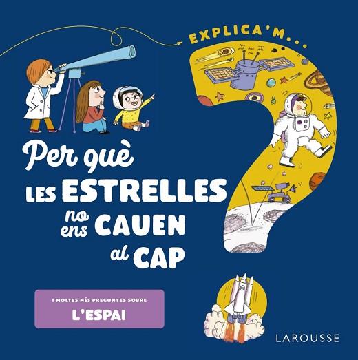 PER QUÈ LES ESTRELLES NO ENS CAUEN AL CAP? | 9788418473548 | DE MULLENHEIM, SOPHIE | Llibres Parcir | Llibreria Parcir | Llibreria online de Manresa | Comprar llibres en català i castellà online