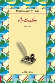 ARTICULOS octaedro | 9788480637206 | MARIANO JOSE DE LARRA | Llibres Parcir | Librería Parcir | Librería online de Manresa | Comprar libros en catalán y castellano online