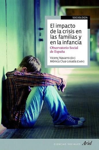 El impacto de la crisis en las familias y en la infancia | 9788434405677 | Vicenç Navarro/Mònica Clua-Losada | Llibres Parcir | Llibreria Parcir | Llibreria online de Manresa | Comprar llibres en català i castellà online