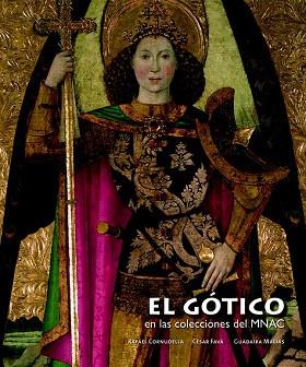 EL GOTICO COLECCIONES MNAC | 9788497857116 | CORNUDELLA R FAVA C MACIAS G | Llibres Parcir | Llibreria Parcir | Llibreria online de Manresa | Comprar llibres en català i castellà online