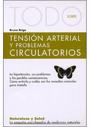 TENSION ARTERIAL Y PROBLEMAS CIRCULATORIOS | 9788496194465 | BRUNO BRIGO | Llibres Parcir | Llibreria Parcir | Llibreria online de Manresa | Comprar llibres en català i castellà online