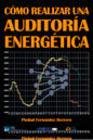 COMO REALIZAR UN ADUDITORIA ENERGETICA | 9788492735938 | FERNANDEZ P | Llibres Parcir | Llibreria Parcir | Llibreria online de Manresa | Comprar llibres en català i castellà online