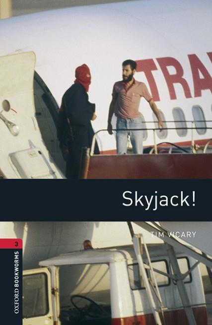 OXFORD BOOKWORMS 3. SKYJACK! MP3 PACK | 9780194620949 | VICARY, TIM | Llibres Parcir | Llibreria Parcir | Llibreria online de Manresa | Comprar llibres en català i castellà online