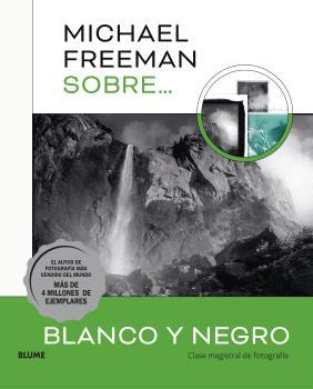 MICHAEL FREEMAN SOBRE BLANCO Y NEGRO | 9788410048843 | FREEMAN, MICHAEL | Llibres Parcir | Llibreria Parcir | Llibreria online de Manresa | Comprar llibres en català i castellà online