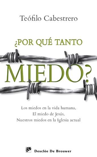 POR QUE TANTO MIEDO | 9788433024756 | CABESTRERO TEOFILO | Llibres Parcir | Llibreria Parcir | Llibreria online de Manresa | Comprar llibres en català i castellà online