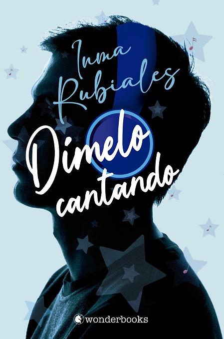 DÍMELO CANTANDO | 9788418509209 | RUBIALES, INMA | Llibres Parcir | Librería Parcir | Librería online de Manresa | Comprar libros en catalán y castellano online