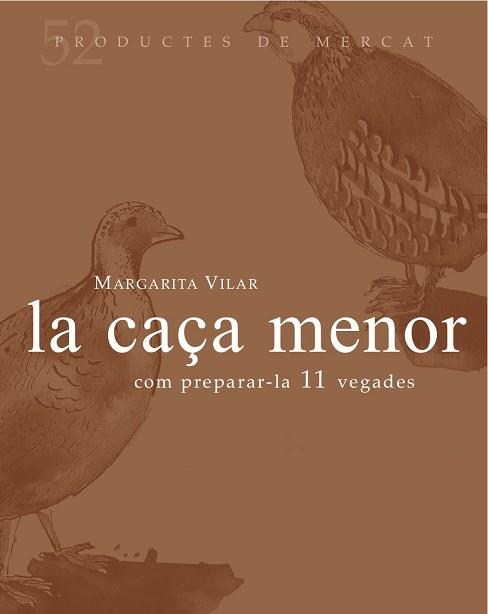 LA CAÇA MENOR | 9788494487910 | VILAR CAMPRODÓN, MARGARITA | Llibres Parcir | Llibreria Parcir | Llibreria online de Manresa | Comprar llibres en català i castellà online