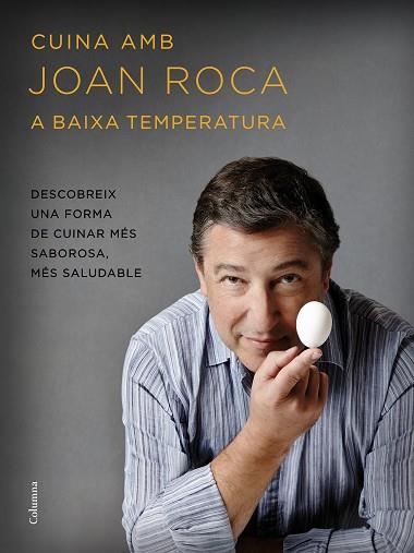 CUINA AMB JOAN ROCA A BAIXA TEMPERATURA | 9788466420655 | JOAN ROCA/SALVADOR BRUGUÉS | Llibres Parcir | Llibreria Parcir | Llibreria online de Manresa | Comprar llibres en català i castellà online