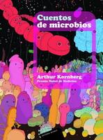 CUENTOS DE MICROBIOS | 9788429118476 | KORNBERG ARTHUR Premio Nobel Medicina | Llibres Parcir | Llibreria Parcir | Llibreria online de Manresa | Comprar llibres en català i castellà online