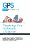 NUESTRO HIJO TIENE INTOLERANCIA A LA LACTOSA | 9788415708131 | ZAMORA PASADAS, MARTA | Llibres Parcir | Llibreria Parcir | Llibreria online de Manresa | Comprar llibres en català i castellà online