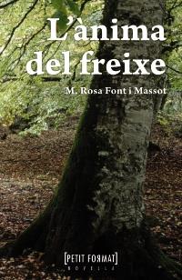 L ' ànima del freixe | 9788448930462 | Font, Maria Rosa | Llibres Parcir | Llibreria Parcir | Llibreria online de Manresa | Comprar llibres en català i castellà online