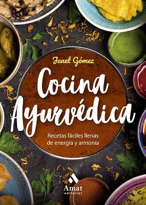 COCINA AYURVÉDICA (N.E.) | 9788410451049 | GÓMEZ, JANET | Llibres Parcir | Llibreria Parcir | Llibreria online de Manresa | Comprar llibres en català i castellà online