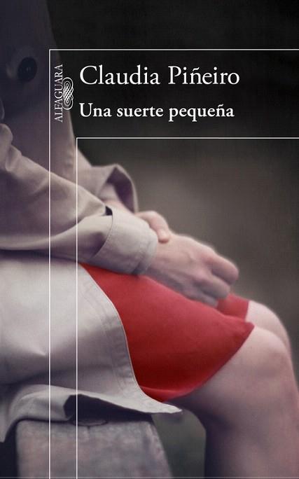 UNA SUERTE PEQUEÑA | 9788420403649 | PIÑEIRO,CLAUDIA | Llibres Parcir | Llibreria Parcir | Llibreria online de Manresa | Comprar llibres en català i castellà online