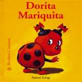 DORITA MARIQUITA | 9788493244286 | KRINGS | Llibres Parcir | Librería Parcir | Librería online de Manresa | Comprar libros en catalán y castellano online