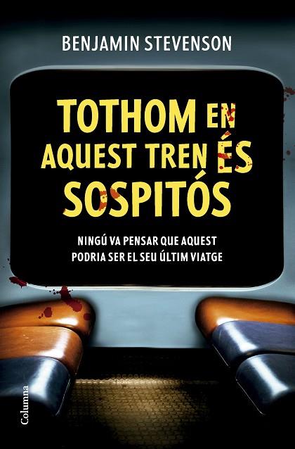 TOTHOM EN AQUEST TREN ÉS SOSPITÓS | 9788466432320 | STEVENSON, BENJAMIN | Llibres Parcir | Llibreria Parcir | Llibreria online de Manresa | Comprar llibres en català i castellà online