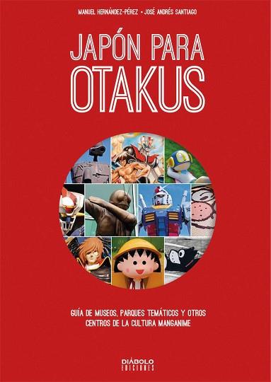 JAPÓN PARA OTAKUS | 9788494944918 | MORVAN, JEAN-DAVID/ BERTAIL | Llibres Parcir | Llibreria Parcir | Llibreria online de Manresa | Comprar llibres en català i castellà online