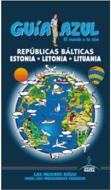 REPÚBLICAS BÁLTICAS (GUIA AZUL) | 9788416408214 | INGELMO, ÁNGEL | Llibres Parcir | Llibreria Parcir | Llibreria online de Manresa | Comprar llibres en català i castellà online