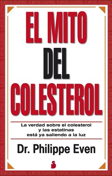 MITO DEL COLESTEROL, EL | 9788478089659 | EVEN, DR. PHILIPPE | Llibres Parcir | Llibreria Parcir | Llibreria online de Manresa | Comprar llibres en català i castellà online