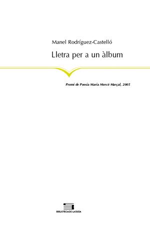 LLETRA PER A UN ALBUM | 9788497792745 | RODRIGUEZ CASTELLO MANEL | Llibres Parcir | Llibreria Parcir | Llibreria online de Manresa | Comprar llibres en català i castellà online