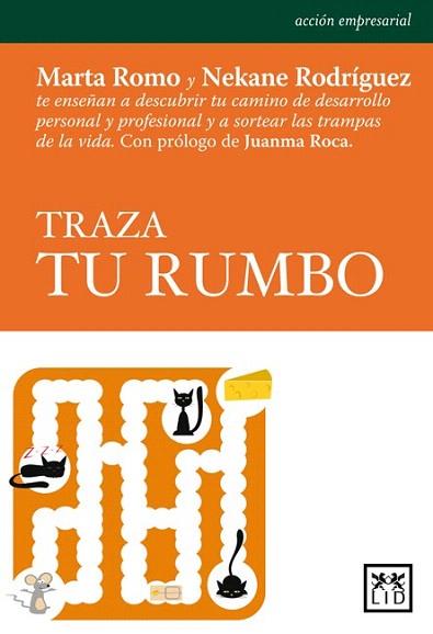 TRAZA TU RUMBO | 9788483561492 | ROMO MARTA | Llibres Parcir | Llibreria Parcir | Llibreria online de Manresa | Comprar llibres en català i castellà online