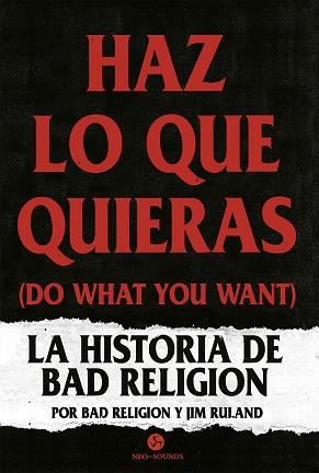 HAZ LO QUE QUIERAS (DO WHAT YOU WANT) | 9788415887652 | BAD RELIGION/RULAND, JIM | Llibres Parcir | Llibreria Parcir | Llibreria online de Manresa | Comprar llibres en català i castellà online