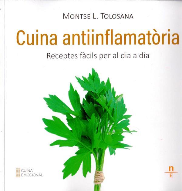 CUINA ANTIINFLAMATORIA | 9788412599480 | L. TOLOSANA, MONTSE | Llibres Parcir | Llibreria Parcir | Llibreria online de Manresa | Comprar llibres en català i castellà online