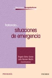 Tratando... situaciones de emergencia | 9788436824681 | Sáinz, Ángela/Nomen Martín, Leila | Llibres Parcir | Llibreria Parcir | Llibreria online de Manresa | Comprar llibres en català i castellà online