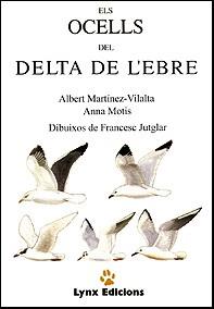 ELS OCELLS DEL DELTA DE L'EBRE | 9788487334030 | MARTINEZ VILALTA | Llibres Parcir | Llibreria Parcir | Llibreria online de Manresa | Comprar llibres en català i castellà online