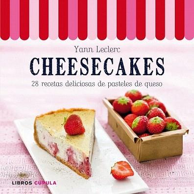 Cheesecakes | 9788448006532 | Yann LeClerc | Llibres Parcir | Librería Parcir | Librería online de Manresa | Comprar libros en catalán y castellano online