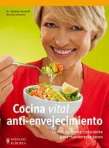 COCINA VITAL ANTI-ENVEJECIMIENTO comer forma consciente | 9788425519048 | BISCHOFF STEPHAN DR | Llibres Parcir | Llibreria Parcir | Llibreria online de Manresa | Comprar llibres en català i castellà online