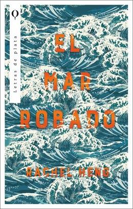 EL MAR ROBADO | 9788492919451 | HENG, RACHEL | Llibres Parcir | Llibreria Parcir | Llibreria online de Manresa | Comprar llibres en català i castellà online