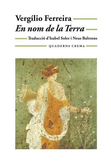 EN NOM DE LA TERRA | 9788477273837 | FERREIRA VERGILIO | Llibres Parcir | Llibreria Parcir | Llibreria online de Manresa | Comprar llibres en català i castellà online