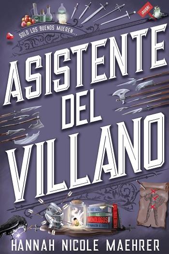 ASISTENTE DEL VILLANO | 9788419988003 | MAEHRER, HANNAH NICOLE | Llibres Parcir | Llibreria Parcir | Llibreria online de Manresa | Comprar llibres en català i castellà online