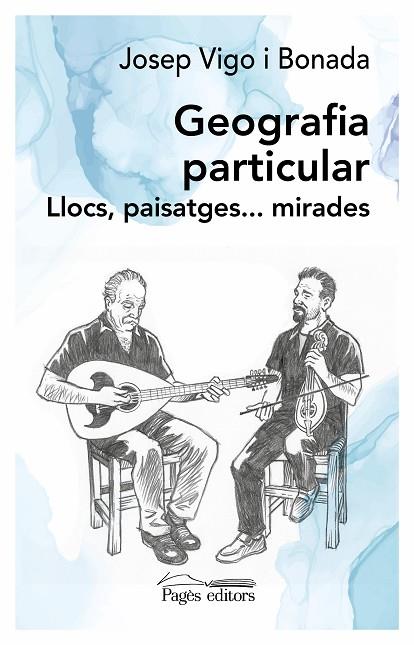 GEOGRAFIA PARTICULAR | 9788413032795 | VIGO BONADA, JOSEP | Llibres Parcir | Llibreria Parcir | Llibreria online de Manresa | Comprar llibres en català i castellà online