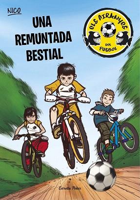 PIRANYES DEL FUTBOL 2 : UNA REMUNTADA BESTIAL | 9788490572511 | ADELA PÉREZ LLADÓ | Llibres Parcir | Llibreria Parcir | Llibreria online de Manresa | Comprar llibres en català i castellà online