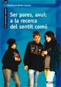 SER PARES AVUI RECERCA DEL SENTIT COMU | 9788478279043 | BINIES LANCETA | Llibres Parcir | Llibreria Parcir | Llibreria online de Manresa | Comprar llibres en català i castellà online