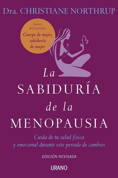 LA SABIDURIA DE LA MENOPAUSIA | 9788479537272 | NORTHRUP CHRISTIANE DRA, | Llibres Parcir | Llibreria Parcir | Llibreria online de Manresa | Comprar llibres en català i castellà online