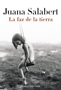 LA FAZ DE LA TIERRA | 9788420664521 | SALABERT JUANA | Llibres Parcir | Llibreria Parcir | Llibreria online de Manresa | Comprar llibres en català i castellà online