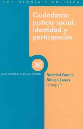 CIUDADANIA JUSTICIA SOCIAL IDENTIDAD PARTICIPACION | 9788432309878 | SOLEDAD GARCIA | Llibres Parcir | Llibreria Parcir | Llibreria online de Manresa | Comprar llibres en català i castellà online