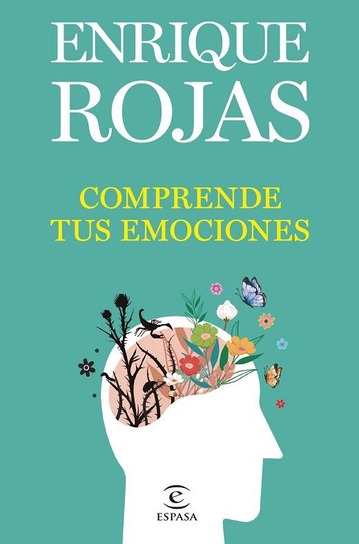 COMPRENDE TUS EMOCIONES | 9788467071238 | ROJAS, ENRIQUE | Llibres Parcir | Llibreria Parcir | Llibreria online de Manresa | Comprar llibres en català i castellà online