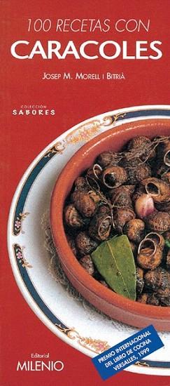 100 RECETAS CON CARACOLES | 9788489790971 | MORELL | Llibres Parcir | Llibreria Parcir | Llibreria online de Manresa | Comprar llibres en català i castellà online