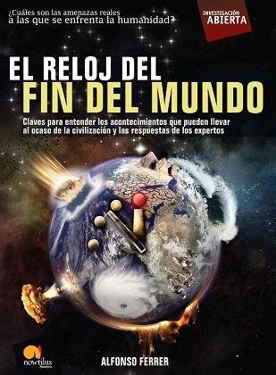 RELOJ DEL FIN DEL MUNDO | PODI28931 | FERRER  ALFONSO | Llibres Parcir | Llibreria Parcir | Llibreria online de Manresa | Comprar llibres en català i castellà online