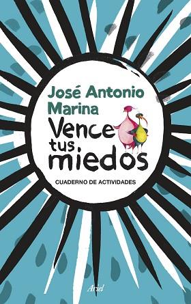 VENCE TUS MIEDOS | 9788434423855 | JOSÉ ANTONIO MARINA | Llibres Parcir | Llibreria Parcir | Llibreria online de Manresa | Comprar llibres en català i castellà online