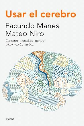 USAR EL CEREBRO | 9788449330858 | MANES, FACUNDO FRANCISCO / NIRO, MATEO | Llibres Parcir | Llibreria Parcir | Llibreria online de Manresa | Comprar llibres en català i castellà online