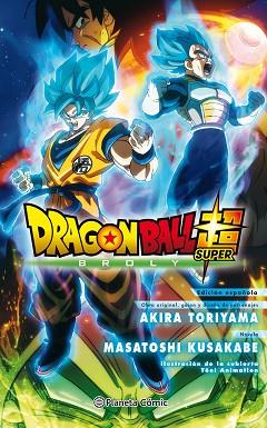 DRAGON BALL BROLY (LA NOVELA) | 9788491739784 | TORIYAMA, AKIRA | Llibres Parcir | Llibreria Parcir | Llibreria online de Manresa | Comprar llibres en català i castellà online